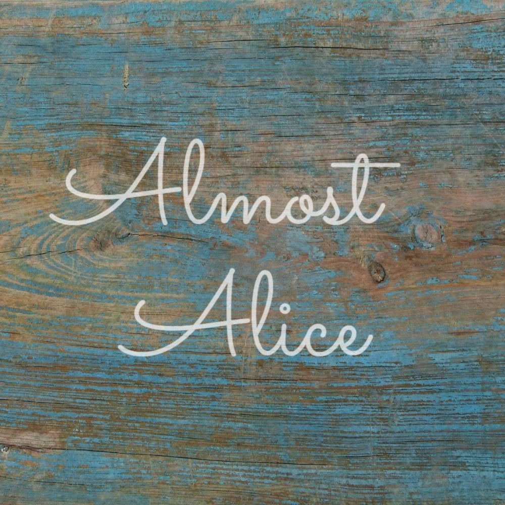 Welcome to Almost Alice!